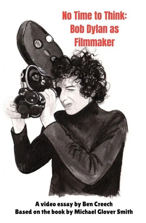 Póster de No Time to Think: Bob Dylan as Filmmaker